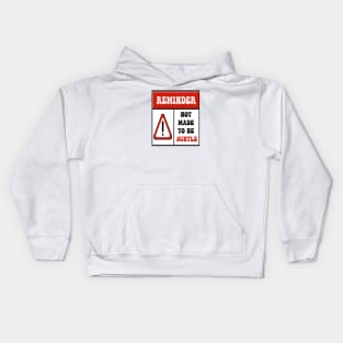 Not made to be subtle Kids Hoodie